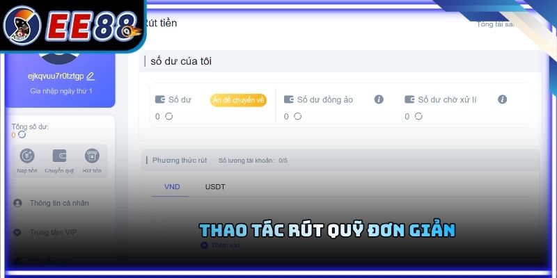 Thao tác rút quỹ đơn giản