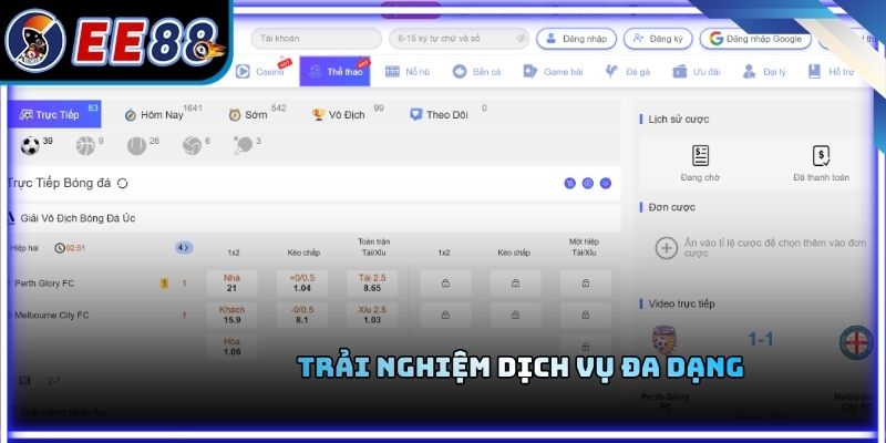Trải nghiệm dịch vụ đa dạng
