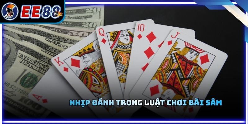 Nhịp đánh trong luật chơi bài sâm